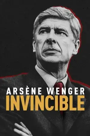 Arsène Wenger: Bất Khả Chiến Bại Arsène Wenger: Bất Khả Chiến Bại