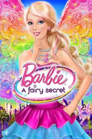 Barbie: A Fairy Secret Barbie: A Fairy Secret