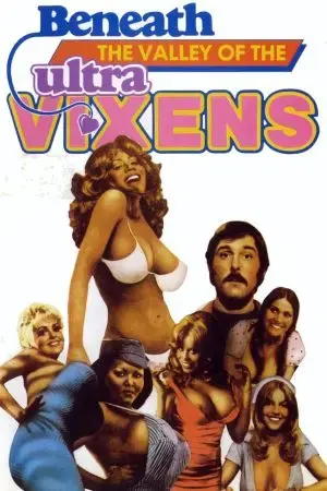 Beneath the Valley of the Ultra-Vixens Beneath the Valley of the Ultra-Vixens