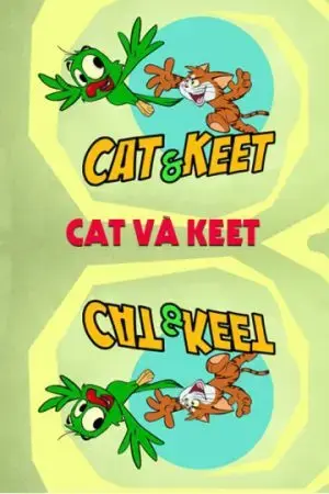 Cat Và Keet Cat Và Keet