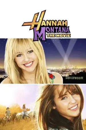 Hannah Montana: The Movie Hannah Montana: The Movie