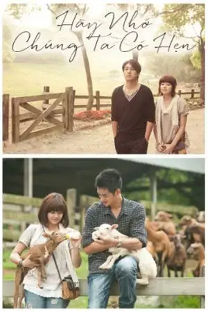 Hãy Nhớ Chúng Ta Có Hẹn Hãy Nhớ Chúng Ta Có Hẹn